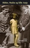 Hitler, Stalin og lille Anja